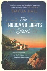 Thousand Lights Hotel: Escape to Italy in this gorgeous summer read cena un informācija | Fantāzija, fantastikas grāmatas | 220.lv