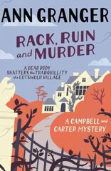 Rack, Ruin and Murder (Campbell & Carter Mystery 2): An English village whodunit of murder, secrets and lies цена и информация | Фантастика, фэнтези | 220.lv