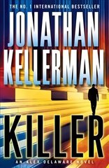 Killer (Alex Delaware series, Book 29): A riveting, suspenseful psychological thriller Digital original cena un informācija | Fantāzija, fantastikas grāmatas | 220.lv