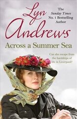 Across a Summer Sea: A warm-hearted, dramatic and nostalgic saga cena un informācija | Fantāzija, fantastikas grāmatas | 220.lv