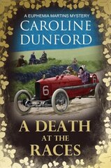 Death at the Races (Euphemia Martins Mystery 14): Will a race across Europe end in disaster? цена и информация | Фантастика, фэнтези | 220.lv