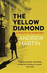 Yellow Diamond: A Crime of the Super-Rich Main cena un informācija | Fantāzija, fantastikas grāmatas | 220.lv