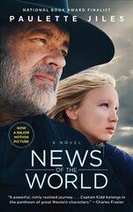 News Of The World [Film Tie-In Edition] цена и информация | Фантастика, фэнтези | 220.lv