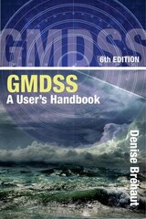 GMDSS: A User's Handbook 6th edition cena un informācija | Grāmatas par veselīgu dzīvesveidu un uzturu | 220.lv