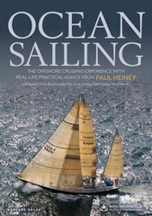 Ocean Sailing: The Offshore Cruising Experience with Real-life Practical Advice цена и информация | Книги о питании и здоровом образе жизни | 220.lv