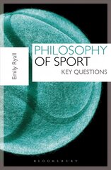 Philosophy of Sport: Key Questions cena un informācija | Grāmatas par veselīgu dzīvesveidu un uzturu | 220.lv