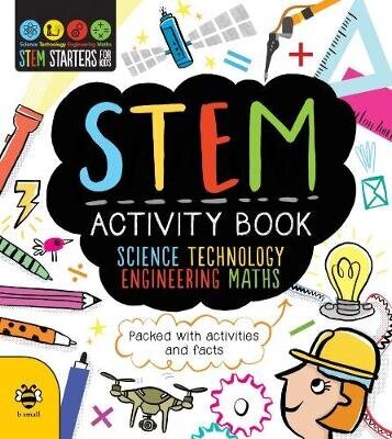 STEM Activity Book: Packed with activities and facts цена и информация | Grāmatas pusaudžiem un jauniešiem | 220.lv