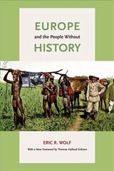 Europe and the People Without History 2nd edition цена и информация | Исторические книги | 220.lv