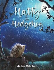 Hatty the Hedgehog cena un informācija | Grāmatas mazuļiem | 220.lv