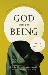 God Without Being: Hors-Texte, Second Edition 2nd Revised edition cena un informācija | Garīgā literatūra | 220.lv