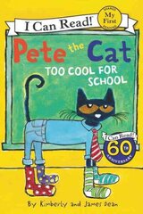 Pete The Cat: Too Cool For School цена и информация | Книги для малышей | 220.lv