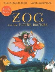 Zog and the Flying Doctors Early Reader цена и информация | Книги для самых маленьких | 220.lv