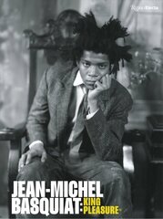 Jean-Michel Basquiat: King Pleasure (c) cena un informācija | Mākslas grāmatas | 220.lv