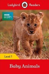 Ladybird Readers Level 1 - BBC Earth - Baby Animals (ELT Graded Reader) цена и информация | Книги для самых маленьких | 220.lv