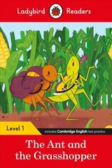 Ladybird Readers Level 1 - The Ant and the Grasshopper (ELT Graded Reader) cena un informācija | Grāmatas mazuļiem | 220.lv