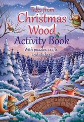 Tales from Christmas Wood Activity Book New edition cena un informācija | Grāmatas mazuļiem | 220.lv