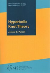 Hyperbolic Knot Theory cena un informācija | Ekonomikas grāmatas | 220.lv