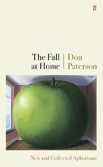 Fall at Home: New and Collected Aphorisms Main цена и информация | Исторические книги | 220.lv