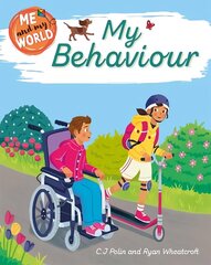 Me and My World: My Behaviour цена и информация | Книги для подростков и молодежи | 220.lv