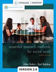 Empowerment Series: Essential Research Methods for Social Work: The First 100 Years 4th edition cena un informācija | Sociālo zinātņu grāmatas | 220.lv