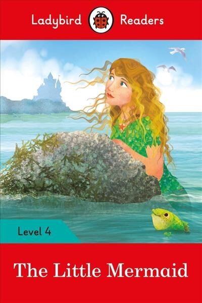 Ladybird Readers Level 4 - The Little Mermaid (ELT Graded Reader) cena un informācija | Grāmatas mazuļiem | 220.lv