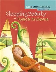 Dual Language Readers: Sleeping Beauty - English/Polish цена и информация | Книги для подростков и молодежи | 220.lv