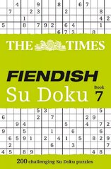 Times Fiendish Su Doku Book 7: 200 Challenging Puzzles from the Times edition, Book 7, The Times Fiendish Su Doku Book 7: 200 Challenging Puzzles from the Times cena un informācija | Grāmatas par veselīgu dzīvesveidu un uzturu | 220.lv