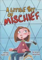 Little Bit of Mischief, A cena un informācija | Grāmatas mazuļiem | 220.lv