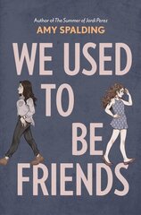 We Used to Be Friends цена и информация | Книги для подростков и молодежи | 220.lv