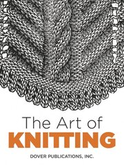 Art of Knitting First Edition, First ed. цена и информация | Книги об искусстве | 220.lv