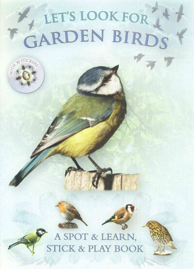 Let's Look for Garden Birds цена и информация | Grāmatas mazuļiem | 220.lv