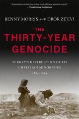 Thirty-Year Genocide: Turkey's Destruction of Its Christian Minorities, 1894-1924 cena un informācija | Vēstures grāmatas | 220.lv