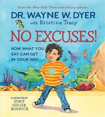 No Excuses!: How What You Say Can Get in Your Way цена и информация | Книги для малышей | 220.lv