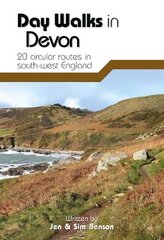 Day Walks in Devon: 20 Circular Routes in South-West England cena un informācija | Grāmatas par veselīgu dzīvesveidu un uzturu | 220.lv