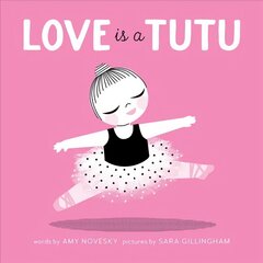 Love Is a Tutu цена и информация | Книги для малышей | 220.lv