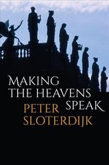 Making the Heavens Speak - Religion as Poetry cena un informācija | Garīgā literatūra | 220.lv