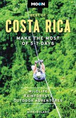 Moon Best of Costa Rica (First Edition): Make the Most of 5-7 Days cena un informācija | Ceļojumu apraksti, ceļveži | 220.lv