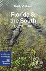 Lonely Planet Florida & the South's National Parks цена и информация | Путеводители, путешествия | 220.lv