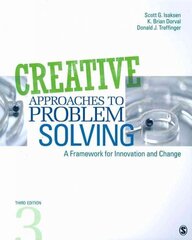 Creative Approaches to Problem Solving: A Framework for Innovation and Change 3rd Revised edition cena un informācija | Ekonomikas grāmatas | 220.lv