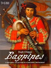 Bagpipes: A National Collection of a National Treasure 2nd Revised edition cena un informācija | Mākslas grāmatas | 220.lv