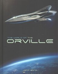 World of The Orville цена и информация | Книги об искусстве | 220.lv