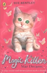 Magic Kitten: Star Dreams цена и информация | Книги для подростков и молодежи | 220.lv