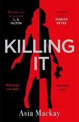 Killing It: If you're missing KILLING EVE then this is the new heroine for you цена и информация | Фантастика, фэнтези | 220.lv
