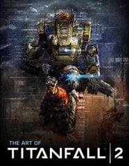 Art of Titanfall 2 цена и информация | Книги об искусстве | 220.lv