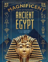Magnificent Book of Treasures: Ancient Egypt cena un informācija | Grāmatas pusaudžiem un jauniešiem | 220.lv