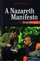 Nazareth Manifesto: Being with God: Being with God cena un informācija | Garīgā literatūra | 220.lv