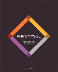 PHP & MySQL: Server-side Web Development: Server-side Web Development цена и информация | Книги по экономике | 220.lv