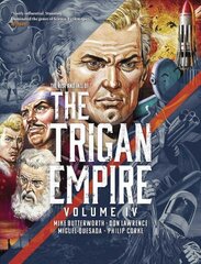 Rise and Fall of the Trigan Empire, Volume IV цена и информация | Фантастика, фэнтези | 220.lv