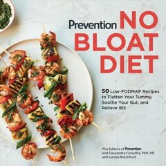 Prevention No Bloat Diet: 50 Low-FODMAP Recipes to Flatten Your Tummy, Soothe Your Gut, and Relieve IBS цена и информация | Книги рецептов | 220.lv
