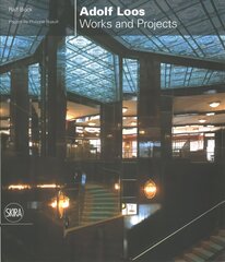 Adolf Loos: Works and Projects Updated Edition цена и информация | Книги об архитектуре | 220.lv